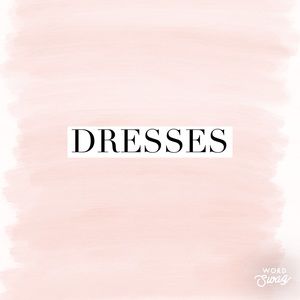 DRESSES